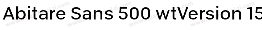 Abitare Sans 500 wtVersion 1500字体转换